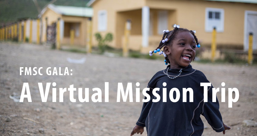 A girl in a street with the text FMSC Gala: A Virtual Mission Trip overlaid on the photo