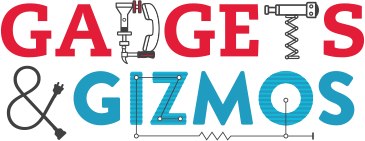 Gizmos and Gadgets